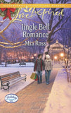 Jingle Bell Romance (Holiday Harbor, Book 2) (Mills & Boon Love Inspired) by Mia Ross