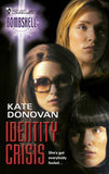 Identity Crisis (Mills & Boon Silhouette) by Kate Donovan