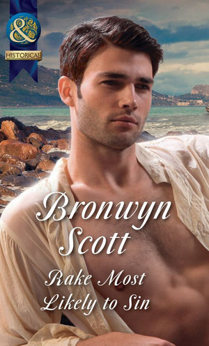Rake Most Likely To Sin (Rakes on Tour, Book 4) (Mills & Boon Historical) (9781474042208)