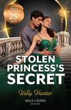 Stolen Princess's Secret (Mills & Boon Modern) by Kelly Hunter (9780008935986)