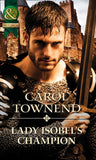 Lady Isobel's Champion (Knights of Champagne, Book 1) (Mills & Boon Historical) by Carol Townend