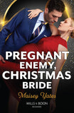 Pregnant Enemy, Christmas Bride (Mills & Boon Modern) by Maisey Yates
