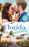 American Affairs: Florida Secrets: Her Innocence, His Conquest / The Million-Dollar Question / Dare She Kiss & Tell? by Jules Bennett, Kimberly Lang and Aimee Carson