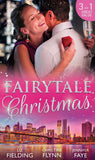 Fairytale Christmas: Mistletoe and the Lost Stiletto / Her Holiday Prince Charming / A Princess by Christmas (9781474070942)