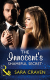 The Innocent's Shameful Secret (Secret Heirs of Billionaires, Book 6) (Mills & Boon Modern) by Sara Craven