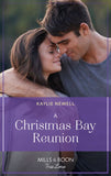 Their Sweet Coastal Reunion (Sisters of Christmas Bay, Book 1) (Mills & Boon True Love) by Kaylie Newell