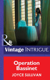 Operation Bassinet (The Collingwood Heirs, Book 5) (Mills & Boon Intrigue) by Joyce Sullivan