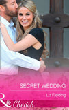 Secret Wedding (Mills & Boon Cherish) by Liz Fielding