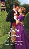 Stolen Encounters With The Duchess (Hadley's Hellions, Book 2) (Mills & Boon Historical) by Julia Justiss