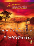 Storm Clouds (Mills & Boon Love Inspired) by Cheryl Wolverton