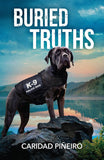 Buried Truths (Crooked Pass Security, Book 4) (Mills & Boon Heroes) by Caridad Piñeiro (9780008949679)