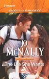 The Life She Wants (The Lowery Women, Book 3) (Mills & Boon Superromance) by Jo McNally
