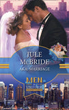 Aka: Marriage (Big Apple Babies, Book 4) by Jule McBride