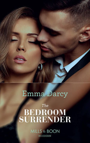 The Bedroom Surrender (Mills & Boon Modern): First edition by Emma Darcy (9781472031334)