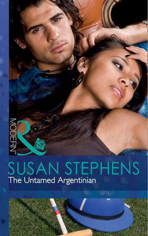 The Untamed Argentinian (Mills & Boon Modern) by Susan Stephens