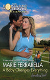 A Baby Changes Everything by Marie Ferrarella