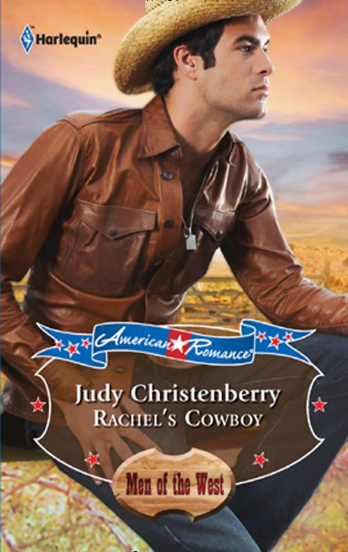 Rachel's Cowboy (Children of Texas, Book 2): First edition by Judy Christenberry (9781472051998)