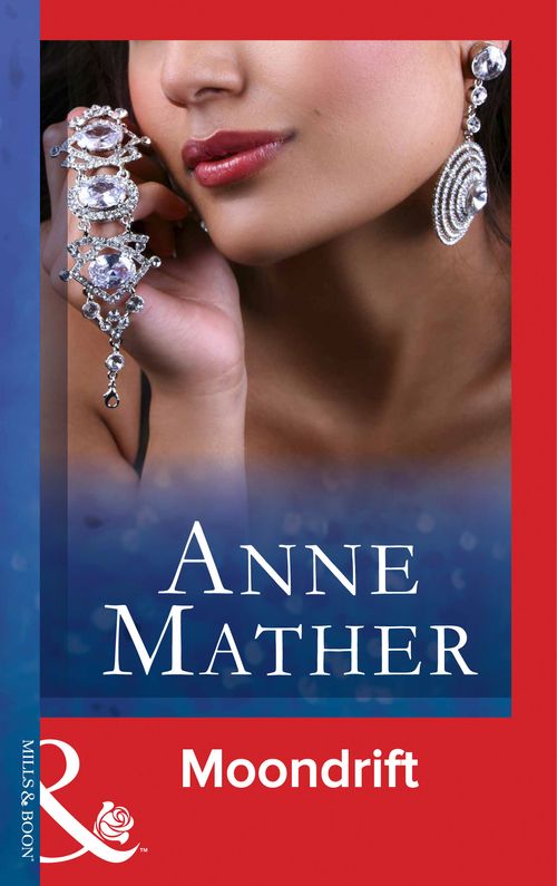 Moondrift (Mills & Boon Modern) by Anne Mather