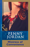 Mistress of Convenience (Penny Jordan Collection) (Mills & Boon Modern) by Penny Jordan