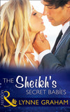 The Sheikh's Secret Babies (Bound by Gold, Book 2) (Mills & Boon Modern) by Lynne Graham
