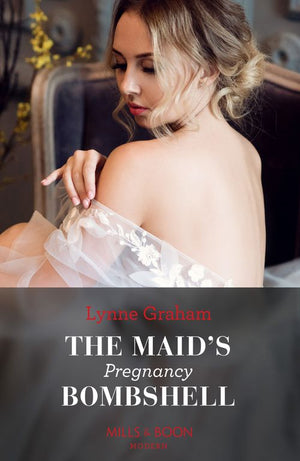 The Maid's Pregnancy Bombshell (Cinderella Sisters for Billionaires, Book 2) (Mills & Boon Modern) by Lynne Graham