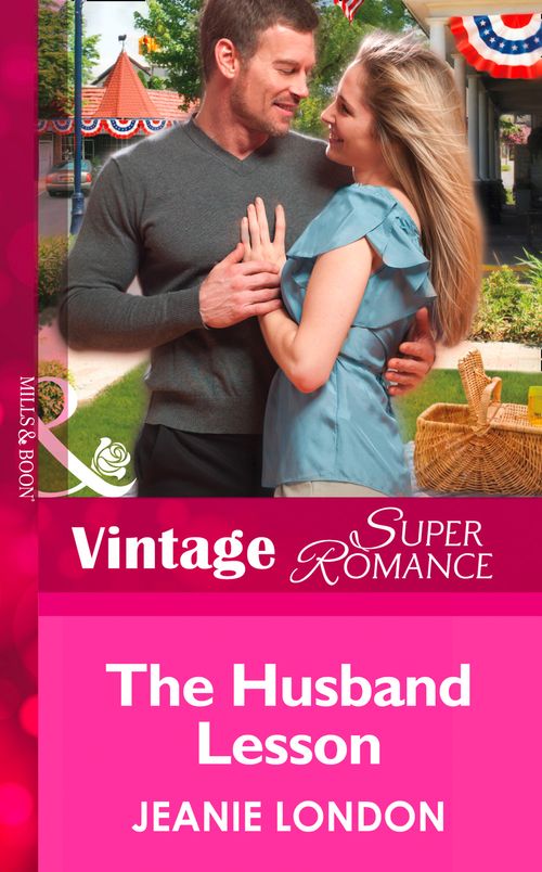 The Husband Lesson (Together Again, Book 1) (Mills & Boon Vintage Superromance) by Jeanie London