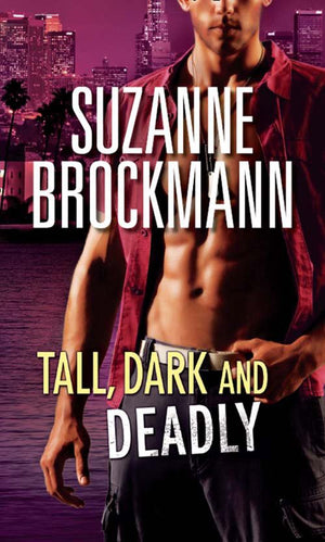 Tall, Dark And Deadly: Get Lucky (Tall, Dark and Dangerous) / Taylor's Temptation (Tall, Dark and Dangerous) by Suzanne Brockmann