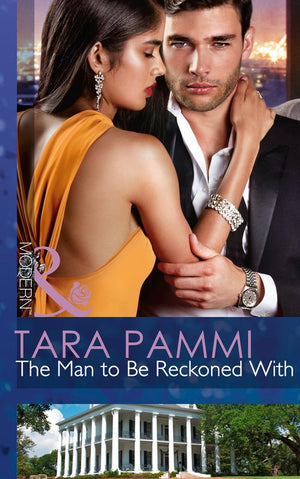 The Man To Be Reckoned With (Mills & Boon Modern) by Tara Pammi