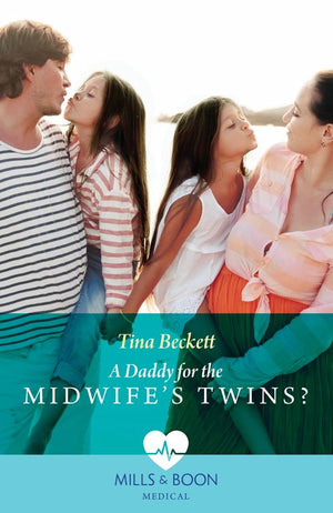 A Daddy For The Midwife’s Twins? (Mills & Boon Medical) by Tina Beckett