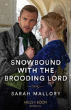 Snowbound With The Brooding Lord (Mills & Boon Historical) (9780008933340)