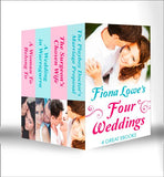 Four Weddings: A Woman To Belong To / A Wedding in Warragurra / The Surgeon's Chosen Wife / The Playboy Doctor's Marriage Proposal by Fiona Lowe