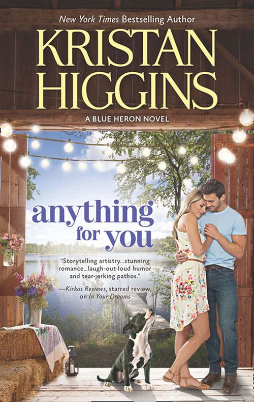 Anything For You (The Blue Heron Series, Book 5) by Kristan Higgins (9781474069496)