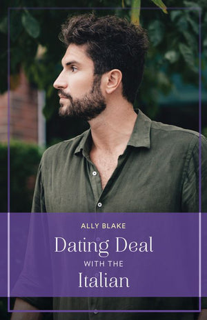 Dating Deal With The Italian (Mills & Boon True Love) by Ally Blake (9780008942830)