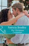 The Christmas Campaign (Mills & Boon Heartwarming) by Patricia Bradley (9781474046497)