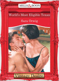World's Most Eligible Texan (Texas Cattleman's Club, Book 7) (Mills & Boon Desire): First edition by Sara Orwig (9781472038340)