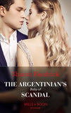 The Argentinian's Baby Of Scandal (One Night With Consequences, Book 56) (Mills & Boon Modern) by Sharon Kendrick (9781474088022)