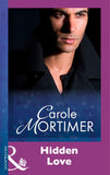 Hidden Love (Mills & Boon Modern) by Carole Mortimer