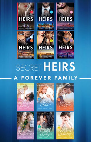 Secret Heirs And A Forever Family (Mills & Boon Collections) by Cathy Williams, Anne Mather, Abby Green, Sharon Kendrick, Kate Hewitt, Heidi Rice, Susan Stephens, Carol Marinelli, Maya Blake, Rachael Thomas et al