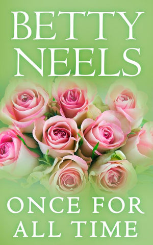 Once For All Time by Betty Neels