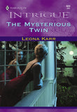The Mysterious Twin (Mills & Boon Intrigue) by Leona Karr