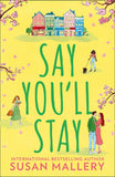 Say You'll Stay by Susan Mallery