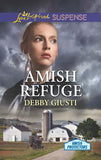 Amish Refuge (Amish Protectors) (Mills & Boon Love Inspired Suspense) by Debby Giusti