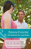 The Husband She Can't Forget (Oklahoma Girls, Book 2) (Mills & Boon Heartwarming) by Patricia Forsythe