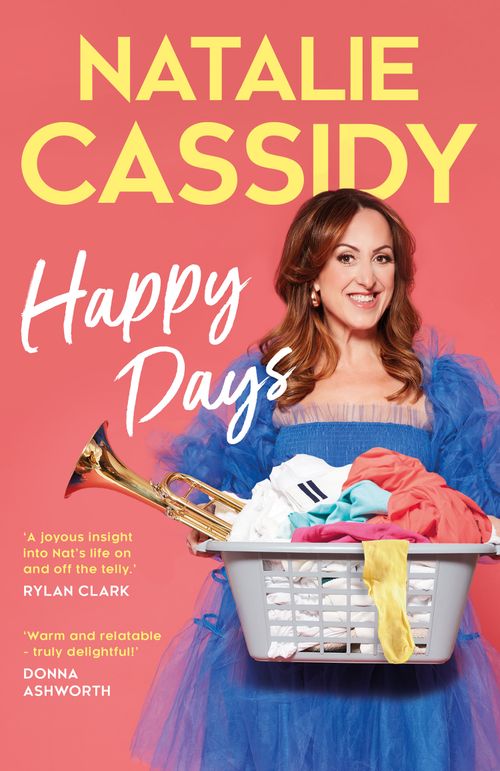 Happy Days by Natalie Cassidy