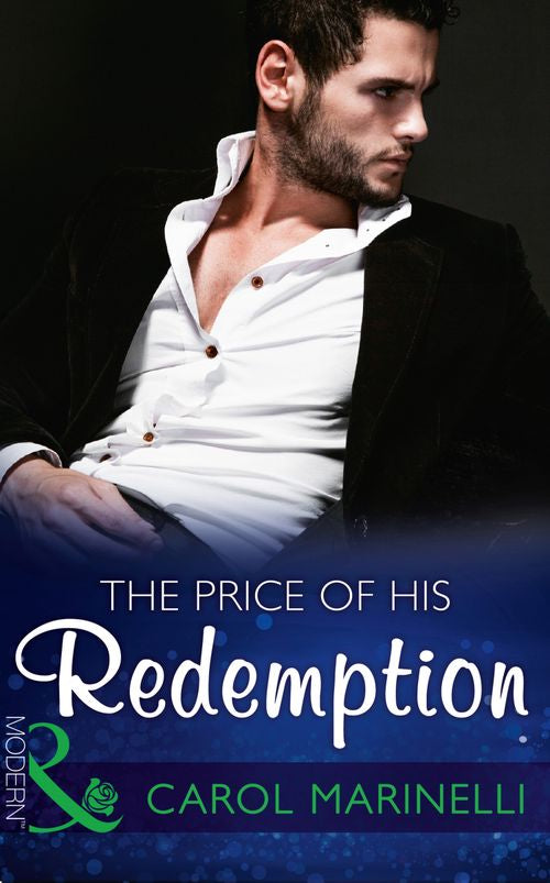 The Price Of His Redemption (Irresistible Russian Tycoons, Book 1) (Mills & Boon Modern) by Carol Marinelli (9781472099150)