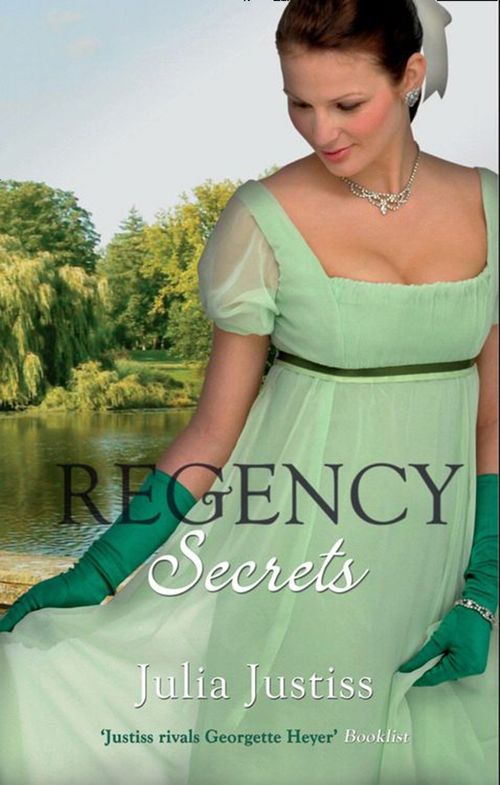 Regency Secrets: My Lady's Trust (Regency, Book 32) / My Lady's  Pleasure (Regency, Book 34): First edition by Julia Justiss (9781408935392)