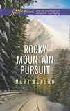 Rocky Mountain Pursuit (Mills & Boon Love Inspired Suspense) by Mary Alford