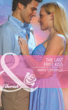 The Last First Kiss (Matchmaking Mamas, Book 11) (Mills & Boon Cherish) by Marie Ferrarella