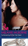 Surrendering All But Her Heart (Mills & Boon Modern) by Melanie Milburne