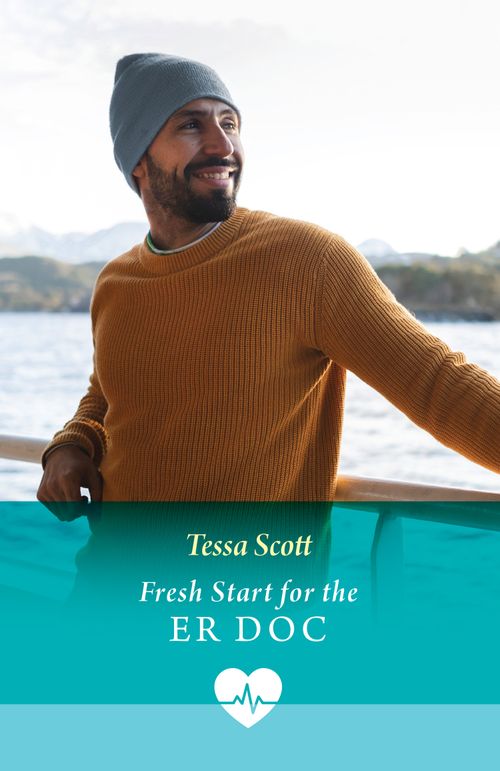 Fresh Start For The Er Doc (Mills & Boon Medical) by Tessa Scott